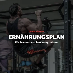 Ernährungsplan für Frauen zwischen 20-25 Jahren (Alle 10 Pläne)